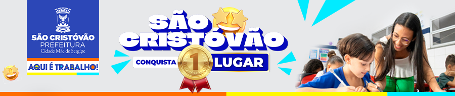 SÃO CRISTÓVÃO 1º LUGAR NA EDUCAÇÃO