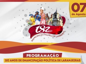 Prefeitura divulga a programação dos 182 anos de emancipação política de Laranjeiras