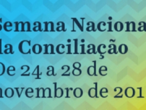 Semana Nacional de Conciliação começa segunda-feira, 24