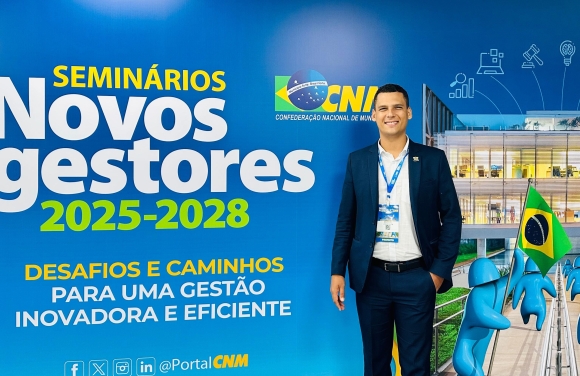 Prefeito eleito de General Maynard participa de Seminário Novos Gestores em Brasília