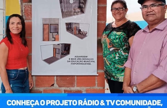 Secretaria de Educação de Itaporanga implanta projeto com Rádio e TV Web digital nas escolas